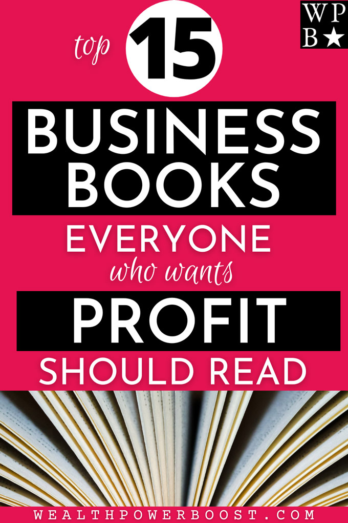 15 Business Books Everyone Who Wants PROFIT Should Read
