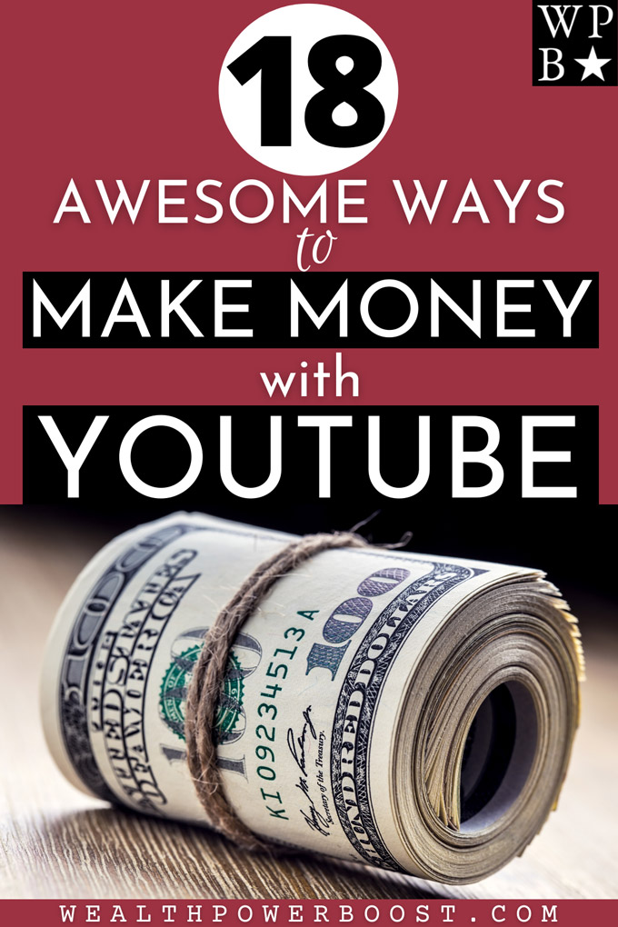 18 Awesome Ways To Make Money With Youtube