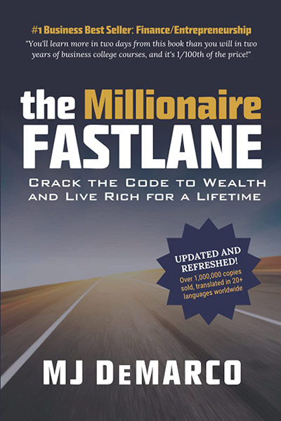 MJ Demarco - The Millionaire Fastlane
