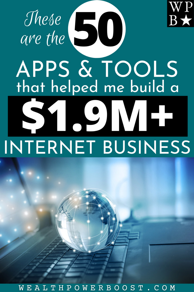 These Are The 50 Apps And Tools That Helped Me Build A 1.9 Million Dollar Internet Business