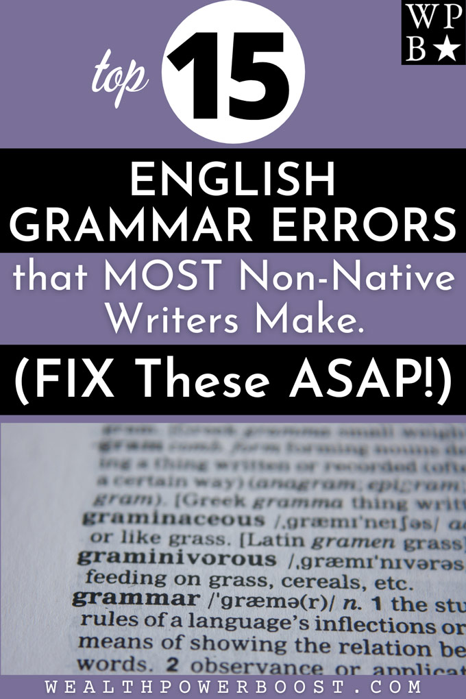 Top 15 English Grammar Errors That Most Non-Native Writers Make